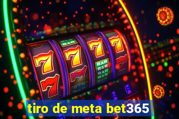 tiro de meta bet365